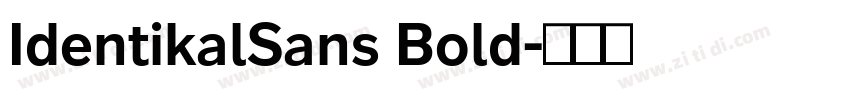 IdentikalSans Bold字体转换